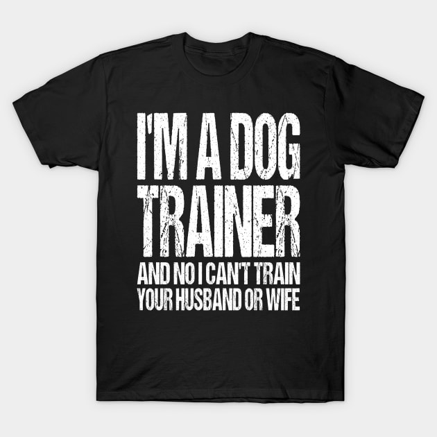 Pet Trainer T-Shirt by Outrageous Flavors